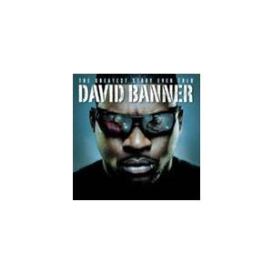 輸入盤 DAVID BANNER / GREATEST STORY EVER TOLD [CD]｜guruguru