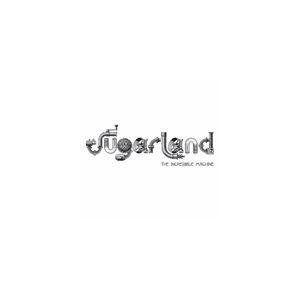 INCREDIBLE MACHINE 輸入盤 SUGARLAND 
