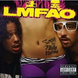 輸入盤 LMFAO / SORRY FOR PARTY ROCKING （US） [CD]