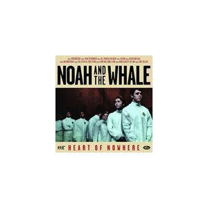 輸入盤 NOAH AND THE WHALE / HEART OF NOWHERE [CD]