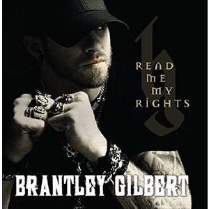 輸入盤 BRANTLEY GILBERT / READ ME MY RIGHTS [CD]