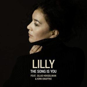 輸入盤 LILLY / SONG IS YOU ： FEAT GILAD HEKSELMAN ＆ KIRK KNUFFKE