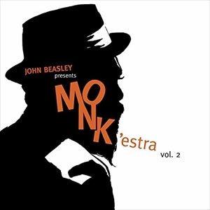 輸入盤 JOHN BEASLEY / MONK’ESTRA 2 [CD]