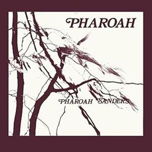輸入盤 PHAROAH SANDERS / PHAROAH [12inchx2]