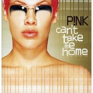 輸入盤 PINK / CAN’T TAKE ME HOME [CD]