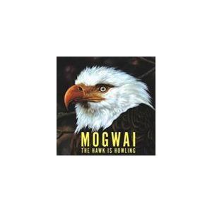 輸入盤 MOGWAI / HAWK IS HOWLING [CD]