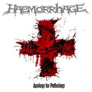 輸入盤 HAEMORRHAGE / APOLOGY FOR PATHOLOGY （REISSUE） ...