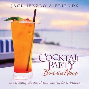 輸入盤 JACK JEZZRO / COCKTAIL PARTY BOSSA NOVA [CD]｜guruguru