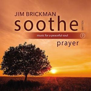 輸入盤 JIM BRICKMAN / SOOTHE VOL. 7： PRAYER [CD]｜guruguru