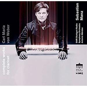 輸入盤 SEBASTIAN MANZ / WEBER ： COMPLETE CLARINET WOR...