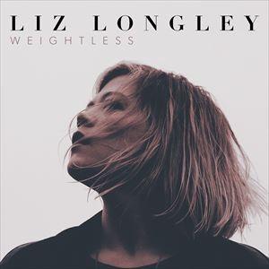 輸入盤 LIZ LONGLEY / WEIGHTLESS [CD]