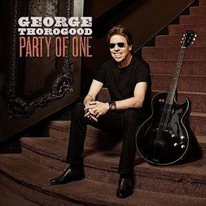 輸入盤 GEORGE THOROGOOD / PARTY OF ONE [CD]｜guruguru