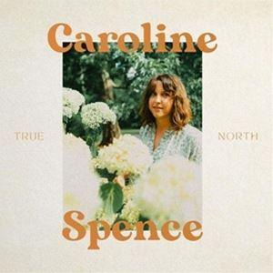 輸入盤 CAROLINE SPENCE / TRUE NORTH [CD]｜guruguru