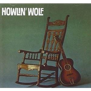 輸入盤 HOWLIN’ WOLF / HOWLIN’ WOLF （THE ROCKIN’ CHAIR） [LP]｜guruguru