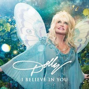 輸入盤 DOLLY PARTON / I BELIEVE IN YOU [CD]