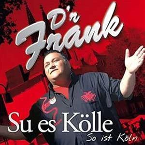 輸入盤 D’R FRANK / SU ES KOLLE ／ SO IST KOLN [CD]