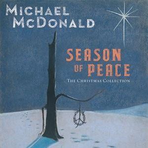 輸入盤 MICHAEL MCDONALD / SEASON OF PEACE ： CHRISTMAS...