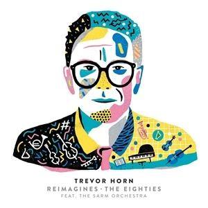 輸入盤 TREVOR HORN / REIMAGINES THE EIGHTIES FEAT. TH...