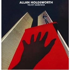 輸入盤 ALLAN HOLDSWORTH / VELVET DARKNESS [CD]｜guruguru