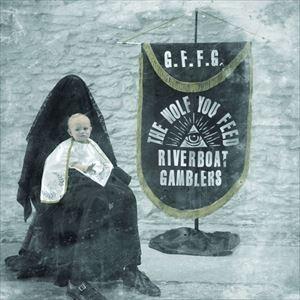 輸入盤 RIVERBOAT GAMBLERS / WOLF YOU FEED [CD]