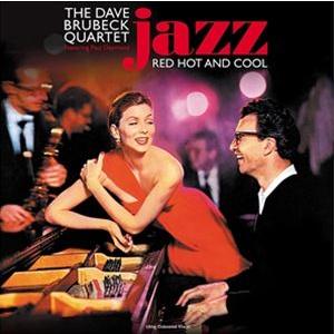 輸入盤 DAVE BRUBECK QUARTET FEAT. PAUL DESMOND / JAZZ RED HOT AND COOL