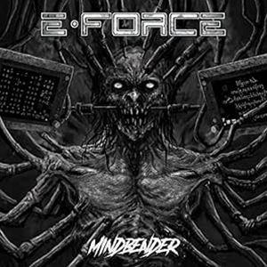 輸入盤 E-FORCE / MINDBENDER [CD]