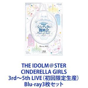 THE IDOLM＠STER CINDERELLA GIRLS 3rd〜5th LIVE（初回限定生...