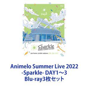 Animelo Summer Live 2022 -Sparkle- DAY1〜3 [Blu-ray3枚セット]｜guruguru