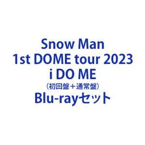 Snow Man 1st DOME tour 2023 i DO ME（初回盤＋通常盤） [Blu-rayセット]｜guruguru