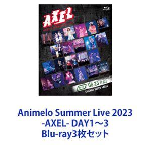 Animelo Summer Live 2023 -AXEL- DAY1〜3 [Blu-ray3枚セット]｜guruguru