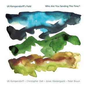 輸入盤 ULI KEMPENDORFF’S FIELD / WHO ARE YOU SENDING ...