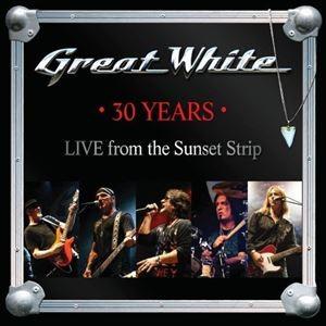 輸入盤 GREAT WHITE / 30 YEARS ： LIVE FROM THE SUNSET STRIP [CD]｜guruguru