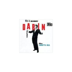 輸入盤 BOBBY DARIN / THIS IS DARIN／THAT’S ALL [CD]