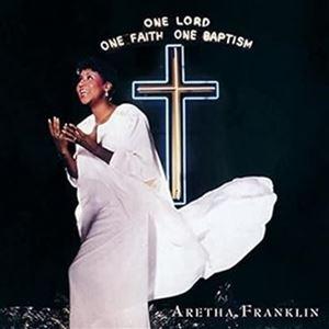 輸入盤 ARETHA FRANKLIN / ONE LORD ONE FAITH ONE BAPTISM [2CD]｜guruguru
