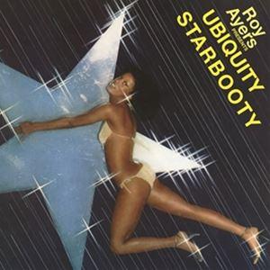 輸入盤 UBIQUITY （ROY AYERS PRESENTS） / STARBOOTY [CD]