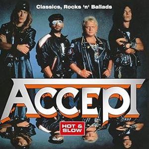 輸入盤 ACCEPT / HOT ＆ SLOW - CLASSICS ROCK ’N’ BALLAD...