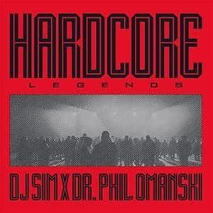 輸入盤 DJ SIM X DR. PHIL OMANSKI / HARDCORE LEGENDS [LP]｜guruguru