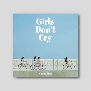 輸入盤 CANDY SHOP / 2ND MINI ALBUM ： GIRLS DON’T CRY [CD]｜guruguru