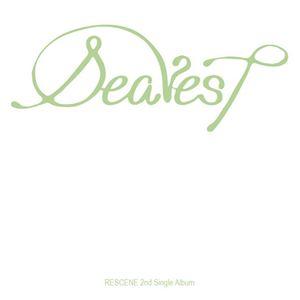 輸入盤 RESCENE / 2ND SINGLE ： DEAREST （QR VER.） （LTD）...