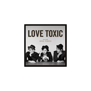 輸入盤 ROYAL PIRATES / 2ND EP ： LOVE TOXIC [CD]