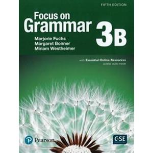 Focus on Grammar 5／E 3 Student Book B with Essential Online Resources｜guruguru