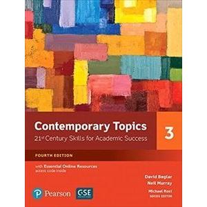 Contemporary Topics 4／E： Level 3 Student Book w／Es...