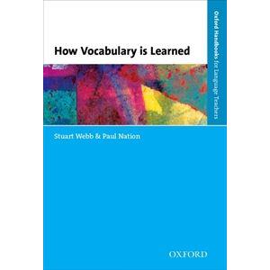 Oxford Handbooks for Language Teachers How Vocabulary is Learned