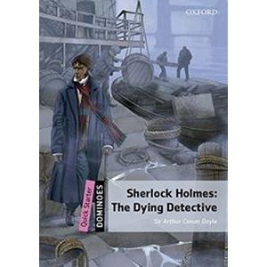 Dominoes 2／E Quick Starter Sherlock Holmes-The Dying Detective MP3 Pack｜guruguru