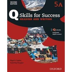 Q： Skills for Success 2E： Reading ＆ Writing Level 5 Student Book A with iQ： Online｜guruguru