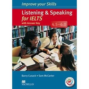 Improve Your Skills for IELTS 4.5-6.0 Listening ＆ Speaking Student’s Book with Answer Key ＋ MPO Pack｜guruguru