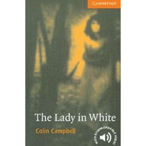 Cambridge English Readers Level 4 Lady in White