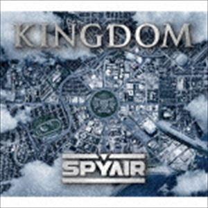 SPYAIR / KINGDOM（初回生産限定盤B） [CD]
