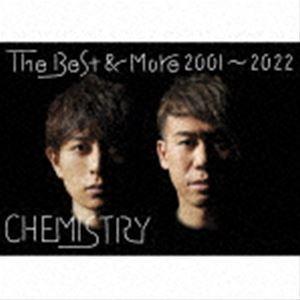 CHEMISTRY / The Best ＆ More 2001〜2022（初回生産限定盤／2CD＋...