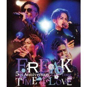 FREAK 5th Anniversary Live Tour TIME 4 LOVE [Blu-r...